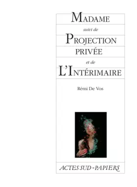 Couverture du produit · Madame suivi de Projection privée et de L'Intérimaire