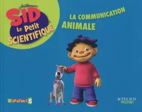 Couverture du produit · La communication animale