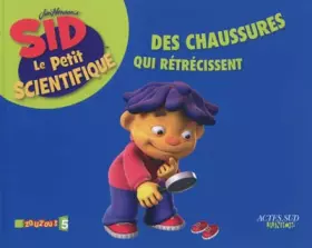 Couverture du produit · Des chaussures qui rétrécissent