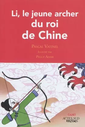 Couverture du produit · Li, le jeune archer du roi de Chine