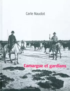 Couverture du produit · Camargue et gardians