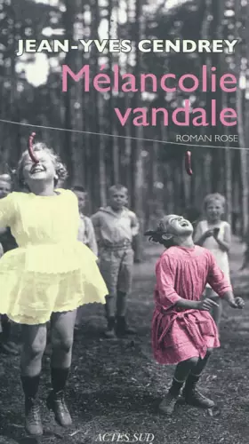Couverture du produit · Mélancolie vandale : Roman rose