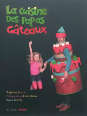 Couverture du produit · La cuisine des papas gâteaux