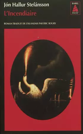 Couverture du produit · L'incendiaire