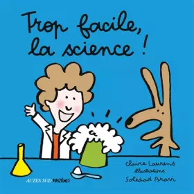 Couverture du produit · Trop facile, la science !