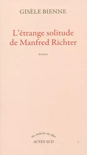 Couverture du produit · L'étrange solitude de Manfred Richter