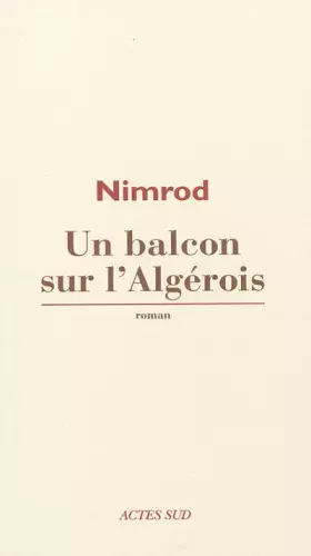 Couverture du produit · Un balcon sur l'Algérois