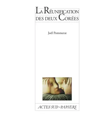 Couverture du produit · La réunification des deux corées