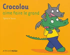 Couverture du produit · Crocolou aime faire le grand