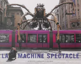Couverture du produit · La Machine Spectacle