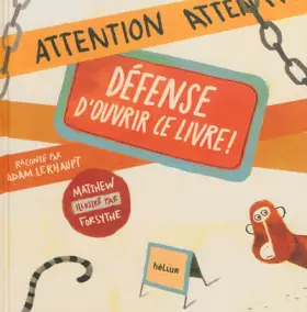 Couverture du produit · Défense d'ouvrir ce livre !