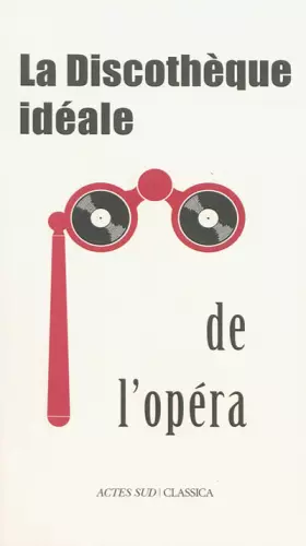 Couverture du produit · La discothèque idéale de l'opéra