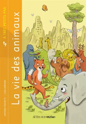 Couverture du produit · La vie des animaux
