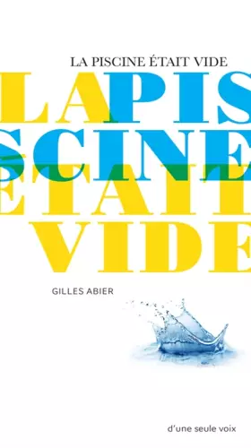 Couverture du produit · La piscine était vide