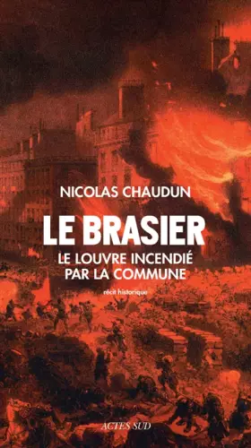 Couverture du produit · Le brasier