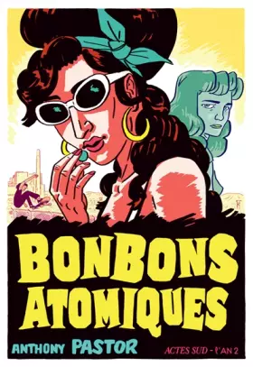 Couverture du produit · Bonbons atomiques