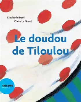 Couverture du produit · Le doudou de Tiloulou