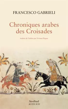 Couverture du produit · Chroniques arabes des Croisades