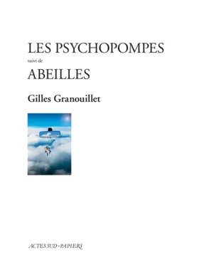 Couverture du produit · Les psychopompes suivi de abeilles