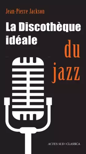 Couverture du produit · La Discothèque idéale du jazz