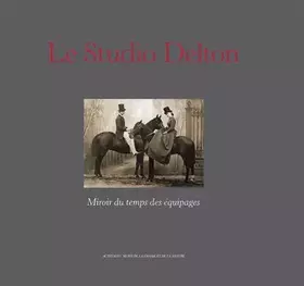 Couverture du produit · LE STUDIO DELTON: MIROIR DU TEMPS DES EQUIPAGES