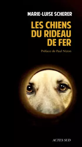 Couverture du produit · Les Chiens du rideau de fer
