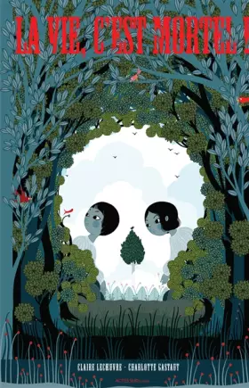 Couverture du produit · La vie, c'est mortel !