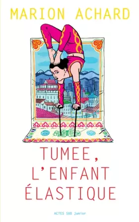 Couverture du produit · Tumee, l'enfant Elastique