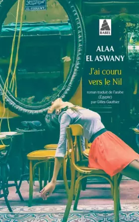 Couverture du produit · J'ai couru vers le Nil