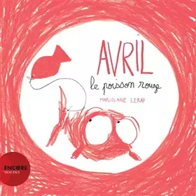 Couverture du produit · Avril, le poisson rouge