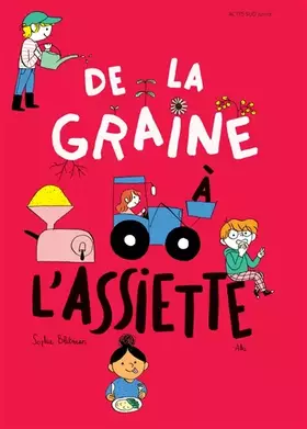 Couverture du produit · De la graine à l'assiette