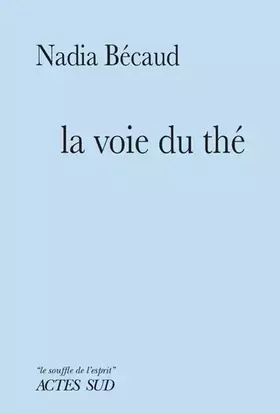 Couverture du produit · La Voie du thé