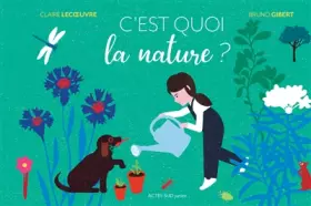 Couverture du produit · C'est quoi la nature ?