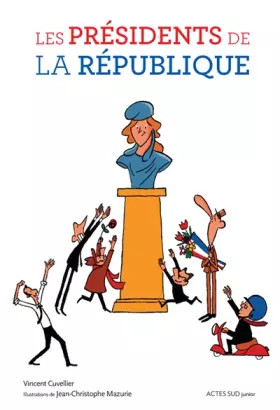 Couverture du produit · Les présidents de la République