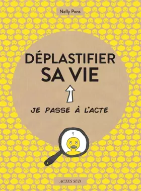 Couverture du produit · Déplastifier sa vie