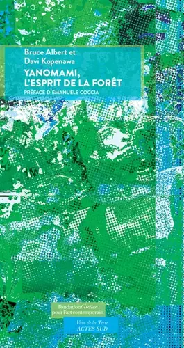 Couverture du produit · Yanomami, l'esprit de la forêt