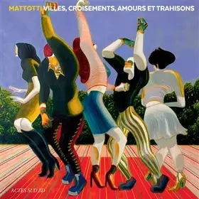 Couverture du produit · Villes, croisements, amours et trahisons