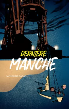 Couverture du produit · Dernière Manche