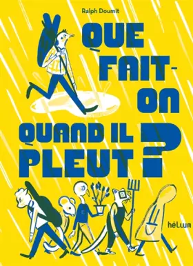 Couverture du produit · Que fait-on quand il pleut?