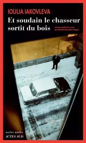 Couverture du produit · Et soudain le chasseur sortit du bois