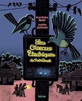 Couverture du produit · Les Oiseaux électriques de Pothakudi