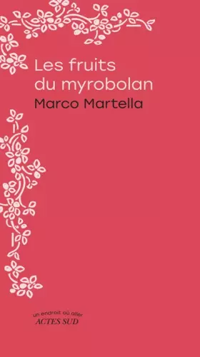 Couverture du produit · Les fruits du myrobolan