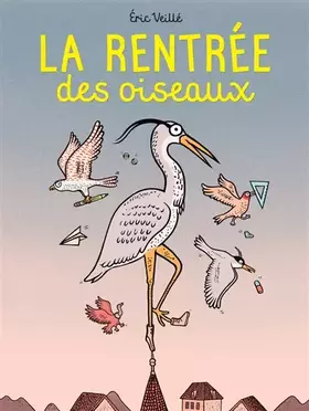 Couverture du produit · La Rentrée des oiseaux