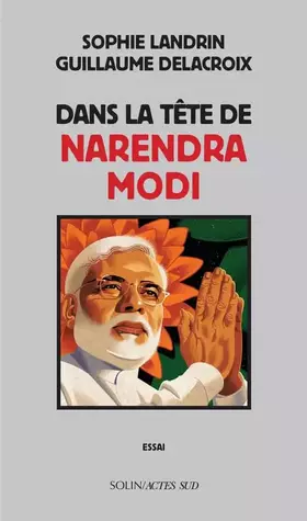 Couverture du produit · Dans la tête de Narendra Modi