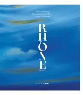 Couverture du produit · Rhône: Un fleuve