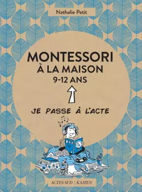 Couverture du produit · Montessori à la maison - 9-12 ans