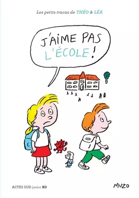 Couverture du produit · J'aime pas l'école !