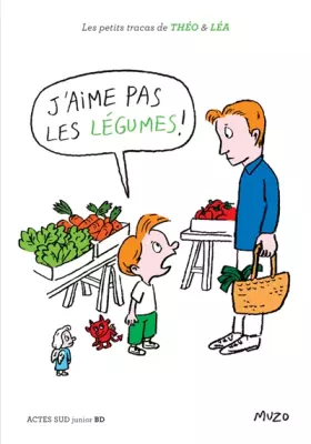 Couverture du produit · J'aime pas les légumes !