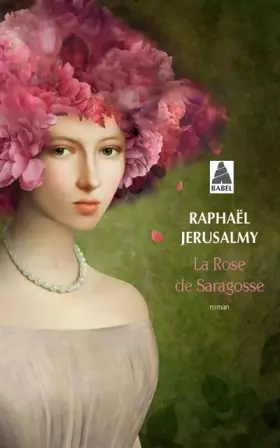 Couverture du produit · La rose de Saragosse