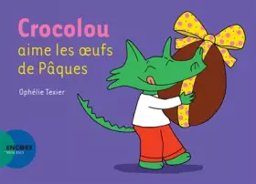 Couverture du produit · Crocolou aime les oeufs de Pâques